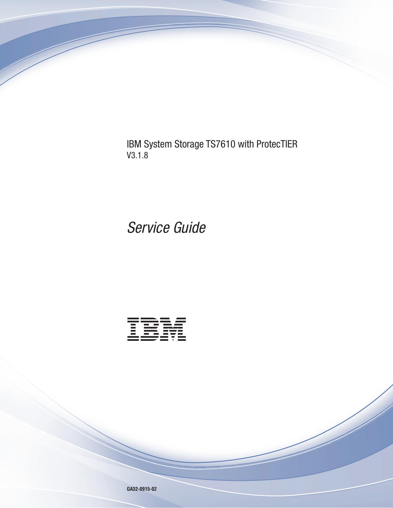 IBM System Storage TS7610 with ProtecTIER: Service Guide