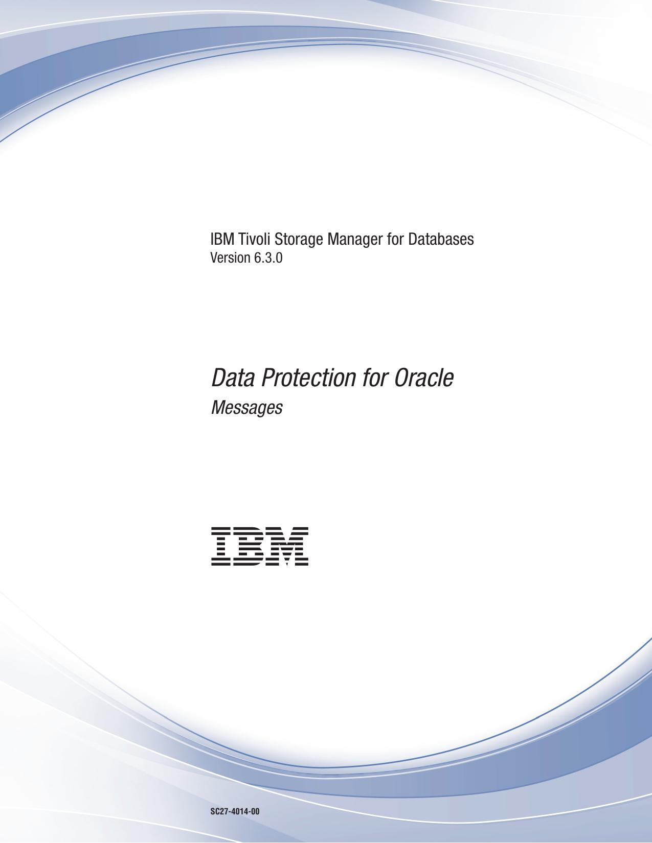 IBM Tivoli Storage Manager for Databases: Data Protection for Oracle Messages