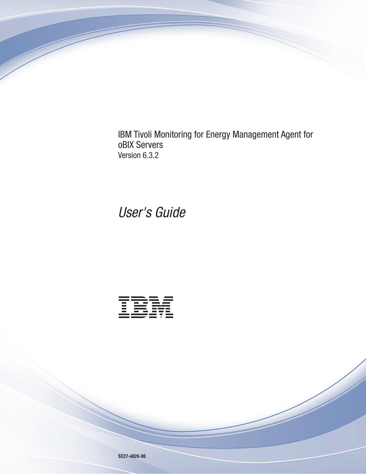 IBM Tivoli Monitoring for Energy Management Agent for oBIX Servers User's Guide